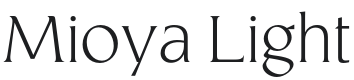 Mioya Light Font Preview