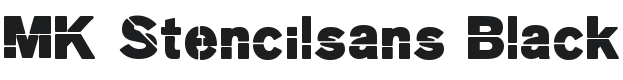 MK Stencilsans Black Font Preview