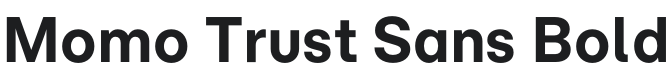 Momo Trust Sans Bold Font Preview