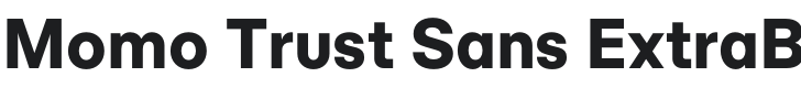 Momo Trust Sans ExtraBold Font Preview
