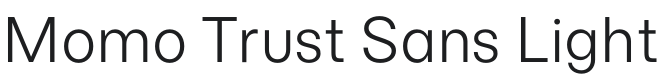 Momo Trust Sans Light Font Preview