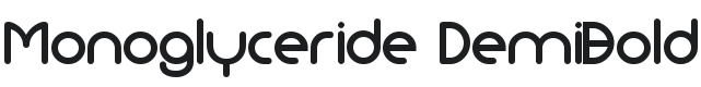 Monoglyceride DemiBold Font Preview