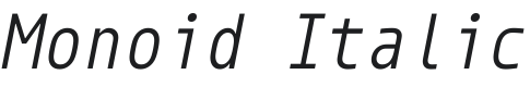 Monoid Italic Font Preview
