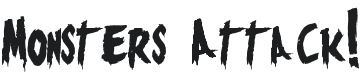 Monsters Attack! 1937 Font Preview