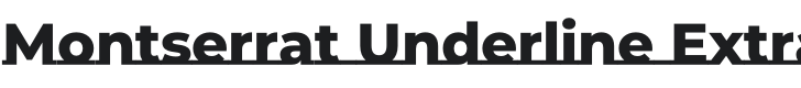 Montserrat Underline ExtraBold Font Preview