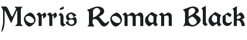 Morris Roman Black Font Preview