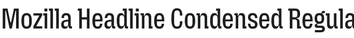 Mozilla Headline Condensed Regular Font Preview