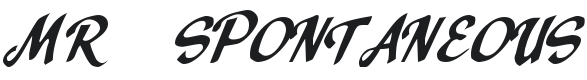 Mr. Spontaneous Font Preview