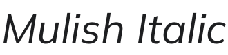 Mulish Italic Font Preview