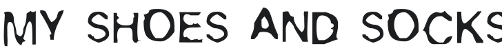 My Shoes And Socks Font Preview