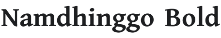 Namdhinggo Bold Font Preview