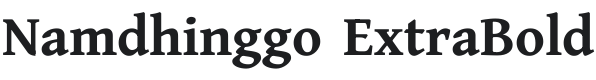 Namdhinggo ExtraBold Font Preview