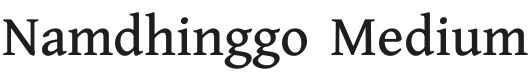 Namdhinggo Medium Font Preview