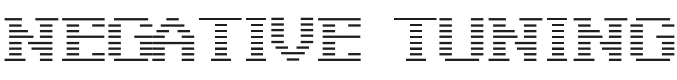 Negative Tuning Font Preview