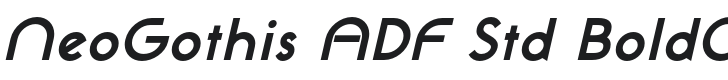 NeoGothisADFStd-BoldOblique Font Preview