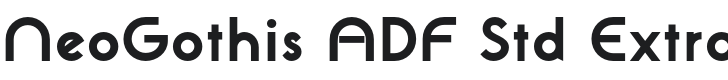 NeoGothisADFStd-ExtraBold Font Preview