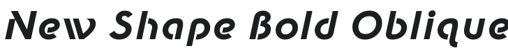 New Shape Bold Oblique Font Preview