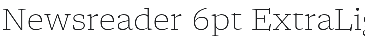 Newsreader 6pt ExtraLight Font Preview