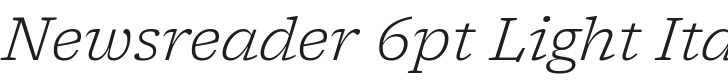 Newsreader 6pt Light Italic Font Preview