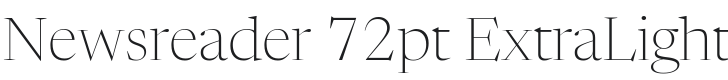 Newsreader 72pt ExtraLight Font Preview
