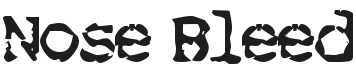 Nose Bleed Font Preview