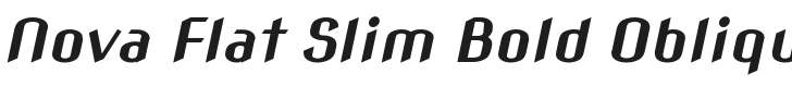 Nova Flat Slim Bold Oblique Font Preview