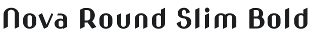 Nova Round Slim Bold Font Preview