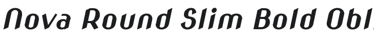 Nova Round Slim Bold Oblique Font Preview