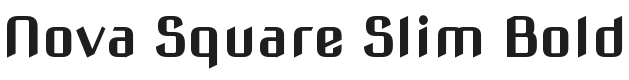 Nova Square Slim Bold Font Preview