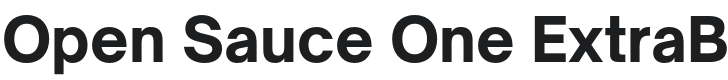 Open Sauce One ExtraBold Font Preview