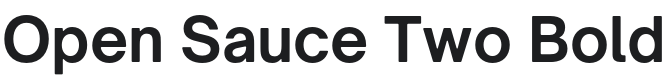 Open Sauce Two Bold Font Preview
