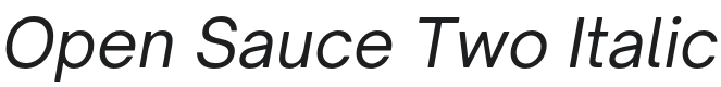 Open Sauce Two Italic Font Preview