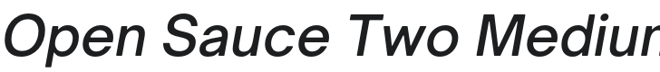 Open Sauce Two Medium Italic Font Preview