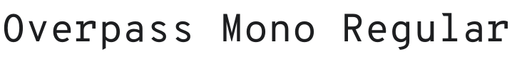 Overpass Mono Font Preview