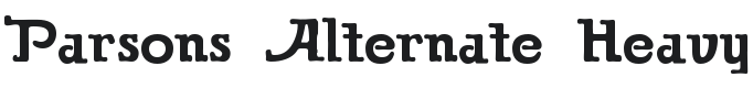 Parsons Alternate Heavy Font Preview