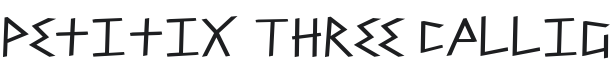 Petitix Three Callig Bold Font Preview