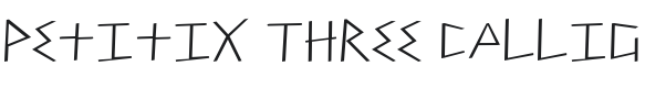 Petitix Three Callig Font Preview
