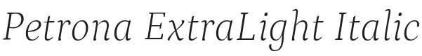 Petrona ExtraLight Italic Font Preview