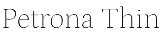Petrona Thin Font Preview