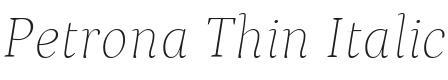 Petrona Thin Italic Font Preview