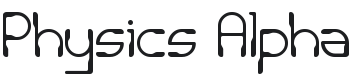 Physics Alpha Font Preview