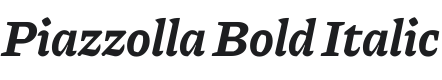 Piazzolla Bold Italic Font Preview