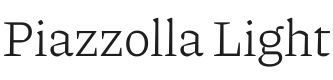 Piazzolla Light Font Preview