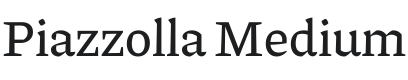 Piazzolla Medium Font Preview