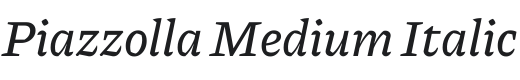 Piazzolla Medium Italic Font Preview