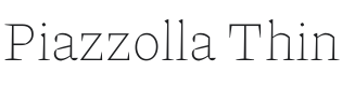 Piazzolla Thin Font Preview