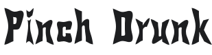 Pinch Drunk Font Preview