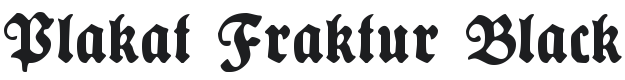 Plakat Fraktur Font Preview