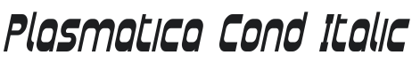 Plasmatica Cond Italic Font Preview
