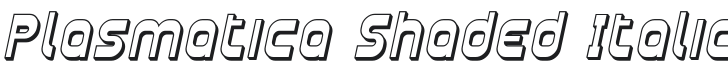 Plasmatica Shaded Italic Font Preview
